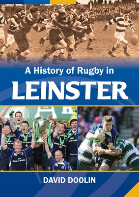 A History of Rugby in Leinster - Hardcover | Diverse Reads