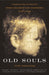 Old Souls: Compelling Evidence From Children Who Remember Past Lives - Paperback | Diverse Reads