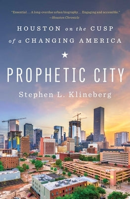 Prophetic City: Houston on the Cusp of a Changing America - Paperback | Diverse Reads