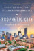 Prophetic City: Houston on the Cusp of a Changing America - Paperback | Diverse Reads