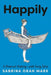 Happily: A Personal History-With Fairy Tales - Hardcover | Diverse Reads