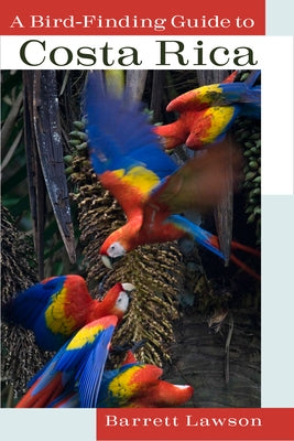 A Bird-Finding Guide to Costa Rica - Paperback | Diverse Reads