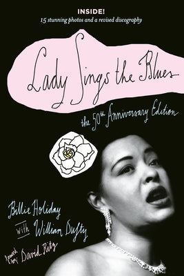 Lady Sings the Blues: The 50th-Anniversay Edition with a Revised Discography - Paperback | Diverse Reads
