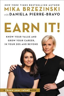 Earn It!: Know Your Value and Grow Your Career, in Your 20s and Beyond - Paperback | Diverse Reads