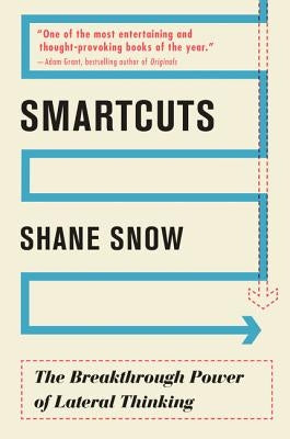 Smartcuts: The Breakthrough Power of Lateral Thinking - Paperback | Diverse Reads