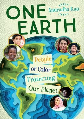 One Earth: People of Color Protecting Our Planet - Paperback | Diverse Reads