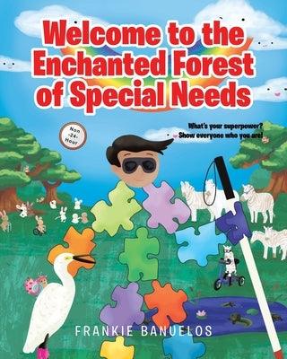 Welcome to the Enchanted Forest of Special Needs - Paperback | Diverse Reads