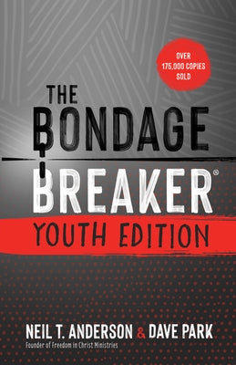 The Bondage Breaker Youth Edition: Updated for Today's Teen - Paperback | Diverse Reads