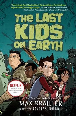 The Last Kids on Earth - Hardcover | Diverse Reads