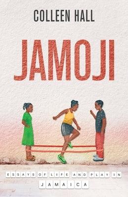 Jamoji: Essays of Life and Play in Jamaica - Paperback | Diverse Reads