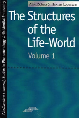The Structures of the Life World - Paperback | Diverse Reads