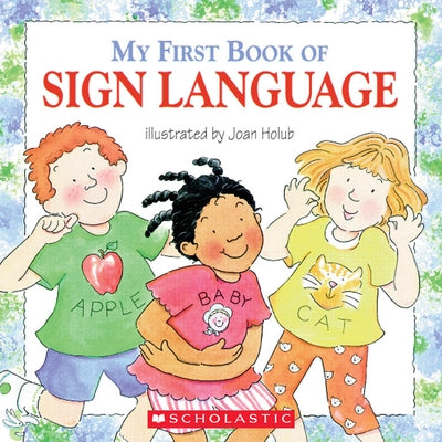 My First Book of Sign Language - Paperback | Diverse Reads