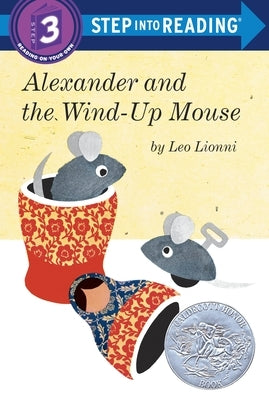 Alexander and the Wind-Up Mouse (Step Into Reading, Step 3) - Paperback | Diverse Reads
