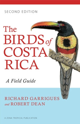 The Birds of Costa Rica: A Field Guide - Paperback | Diverse Reads