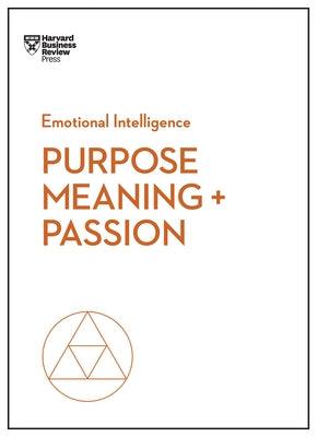 Purpose, Meaning, and Passion - Paperback | Diverse Reads