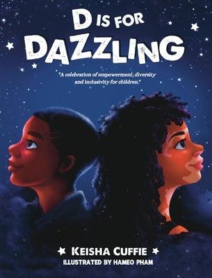D Is For Dazzling - Hardcover | Diverse Reads