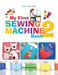 My First Sewing Machine 2: More Fun and Easy Sewing Machine Projects for Beginners - Paperback | Diverse Reads