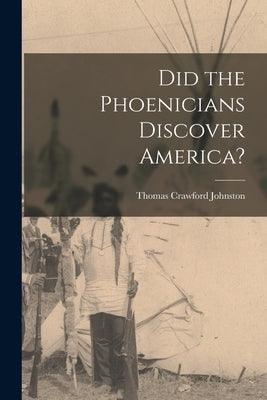 Did the Phoenicians Discover America? - Paperback | Diverse Reads