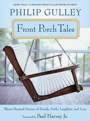Front Porch Tales: Warm Hearted Stories of Family, Faith, Laughter and Love - Paperback | Diverse Reads