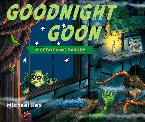 Goodnight Goon: A Petrifying Parody - Hardcover | Diverse Reads