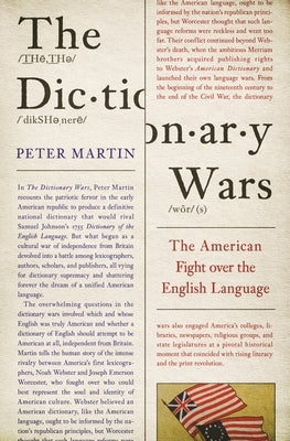 The Dictionary Wars: The American Fight over the English Language - Paperback | Diverse Reads