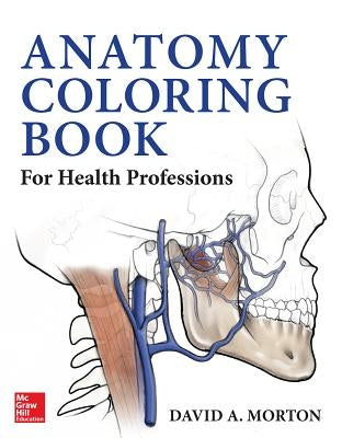 Anatomy Coloring Book for Health Professions - Paperback | Diverse Reads
