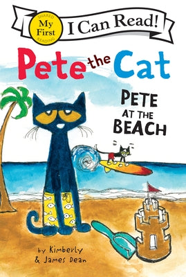 Pete at the Beach (Pete the Cat Series) (My First I Can Read Series) - Paperback | Diverse Reads