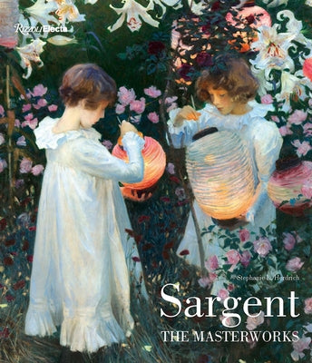 Sargent: The Masterworks - Hardcover | Diverse Reads