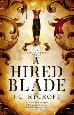 A Hired Blade: An Everlands Cycle Novella - Paperback | Diverse Reads