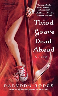 Third Grave Dead Ahead - Paperback | Diverse Reads