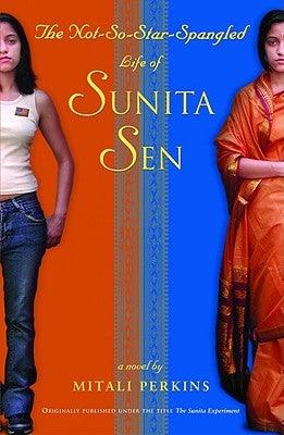 The Not-So-Star-Spangled Life of Sunita Sen - Paperback | Diverse Reads