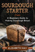 Sourdough Starter: A Beginners Guide to Making Sourdough Bread - Paperback | Diverse Reads