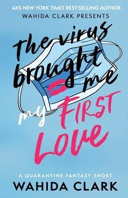 The Virus Brought Me My First Love - Paperback |  Diverse Reads