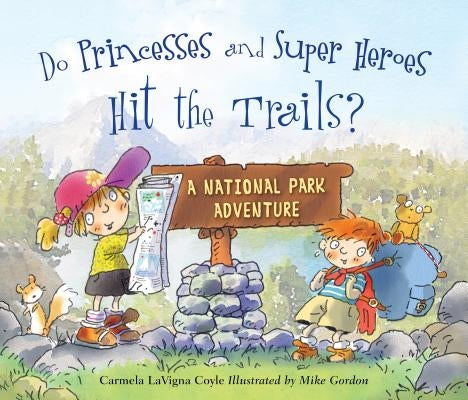 Do Princesses and Super Heroes Hit the Trails? - Hardcover | Diverse Reads