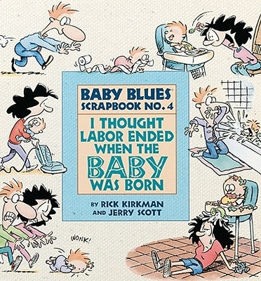 I Thought Labor Ended When the Baby Was Born - Paperback | Diverse Reads