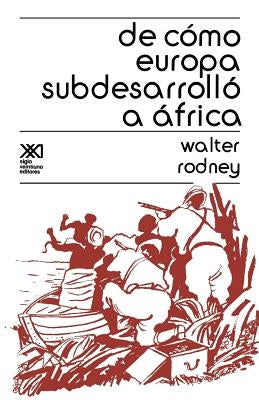 de Como Europa Subdesarrollo a Africa - Paperback | Diverse Reads
