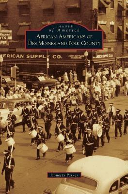 African Americans of Des Moines and Polk County - Hardcover | Diverse Reads