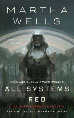 All Systems Red - Hardcover | Diverse Reads