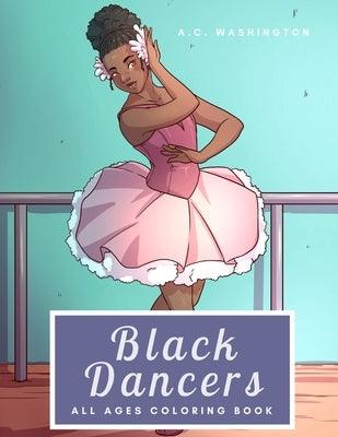Black Dancers: All Ages Coloring Book - Paperback | Diverse Reads