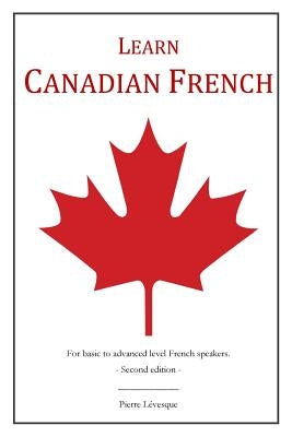 Learn Canadian French: 2nd Edition - Paperback | Diverse Reads