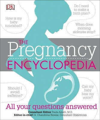 The Pregnancy Encyclopedia: All Your Questions Answered - Hardcover | Diverse Reads