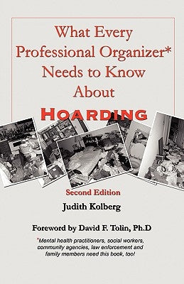 What Every Professional Organizer Needs to Know About Hoarding - Paperback | Diverse Reads