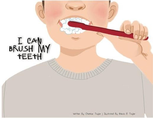 I Can Brush My Teeth - Paperback | Diverse Reads