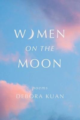 Women on the Moon - Paperback | Diverse Reads