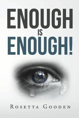 Enough Is Enough! - Paperback | Diverse Reads