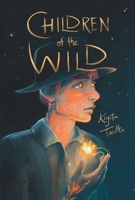 Children of the Wild - Hardcover | Diverse Reads