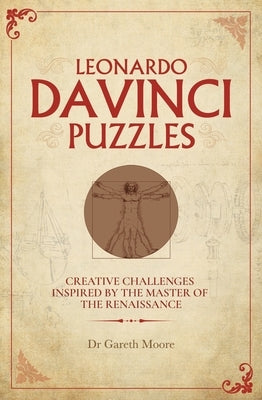 Leonardo da Vinci Puzzles: Creative Challenges Inspired by the Master of the Renaissance - Paperback | Diverse Reads
