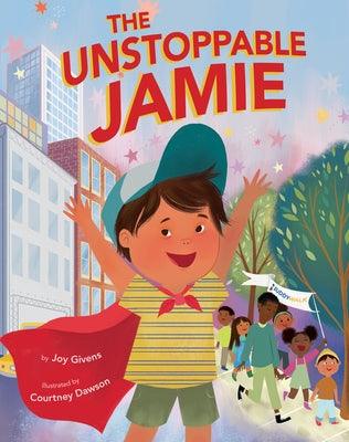 The Unstoppable Jamie - Hardcover | Diverse Reads
