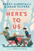 Here's to Us - Paperback | Diverse Reads