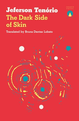 The Dark Side of Skin - Paperback | Diverse Reads